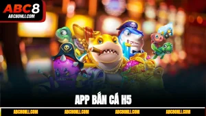 App bắn cá H5