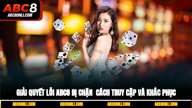 ABC8 Bị Chặn