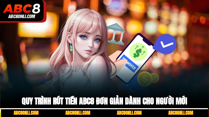rút tiền ABC8