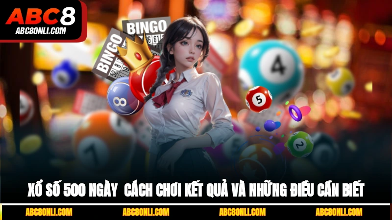 Xổ số 500 ngày